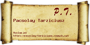 Pacsolay Tarziciusz névjegykártya